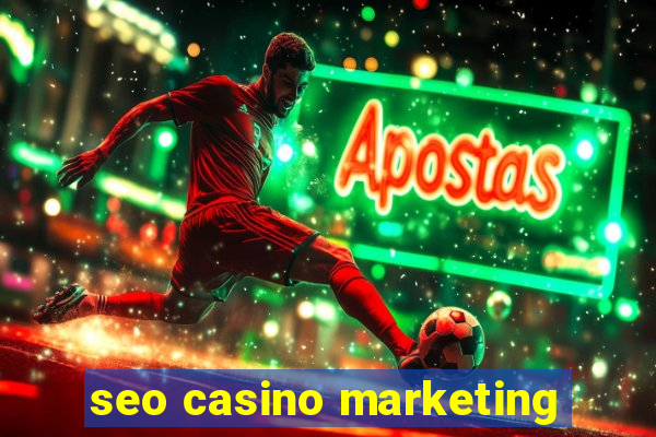 seo casino marketing