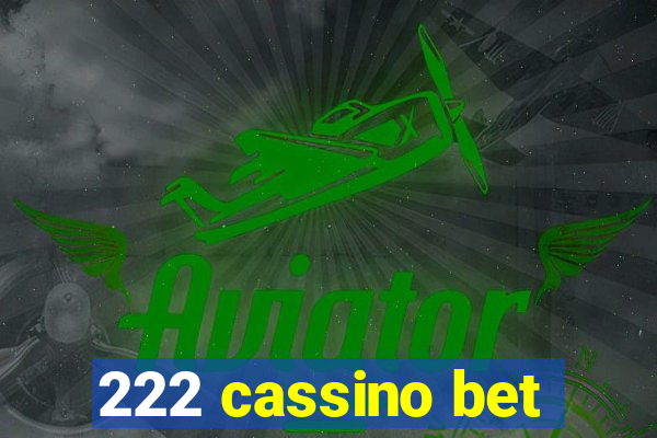 222 cassino bet