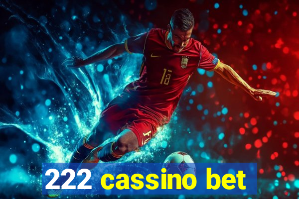 222 cassino bet