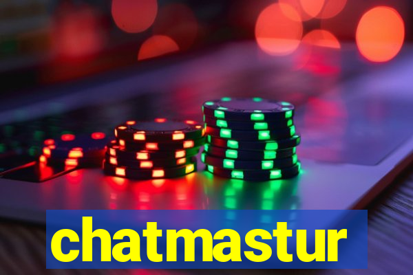 chatmastur