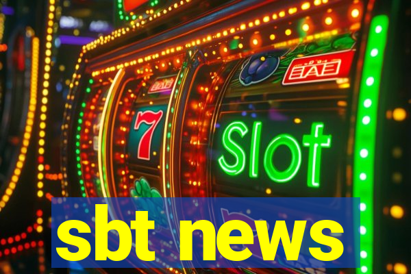 sbt news