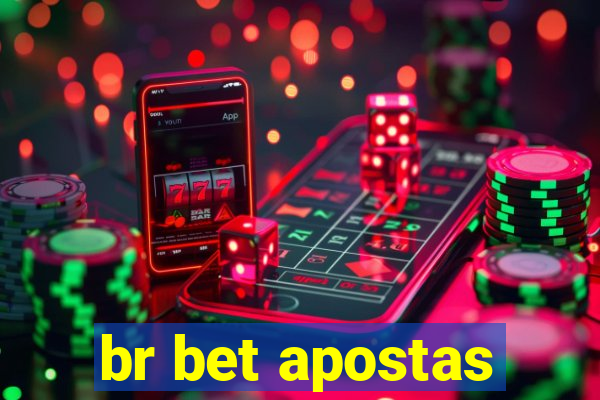 br bet apostas