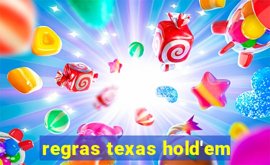 regras texas hold'em