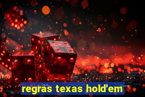 regras texas hold'em