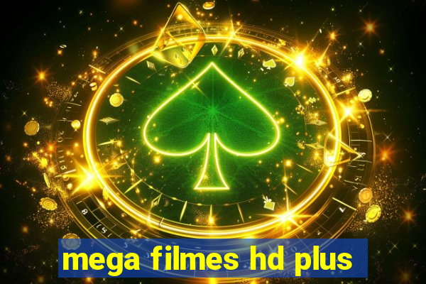 mega filmes hd plus