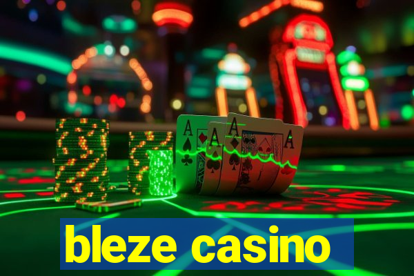 bleze casino