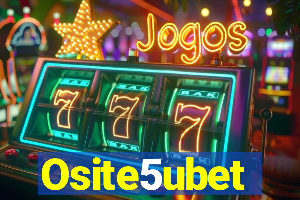 Osite5ubet