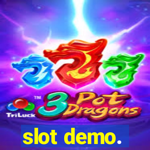 slot demo.