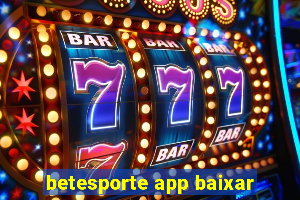 betesporte app baixar