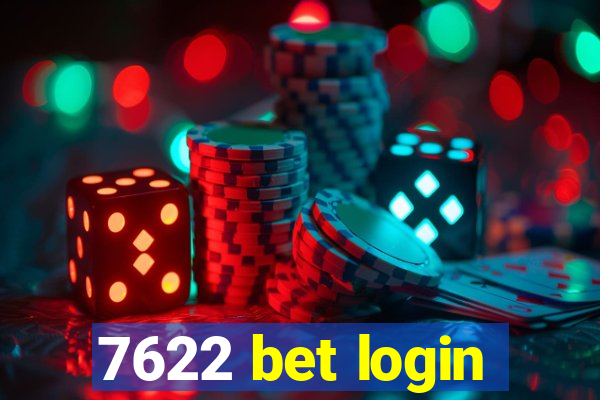 7622 bet login