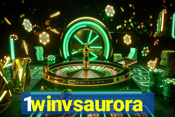 1winvsaurora