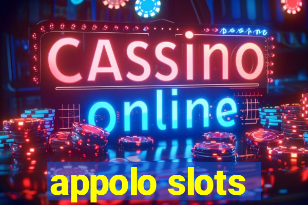 appolo slots