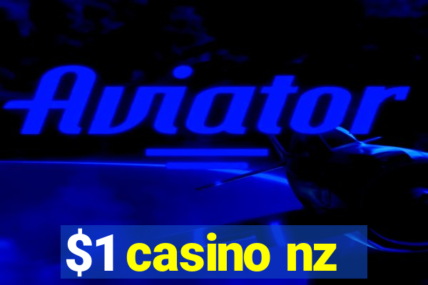 $1 casino nz