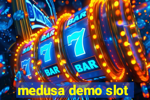 medusa demo slot