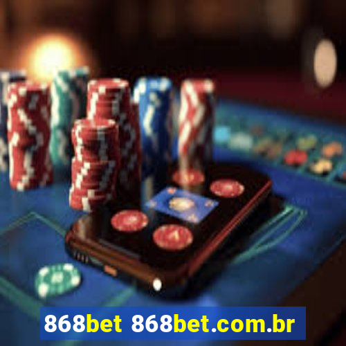 868bet 868bet.com.br