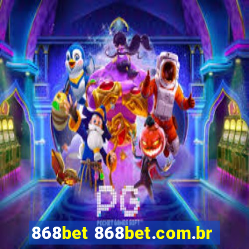 868bet 868bet.com.br