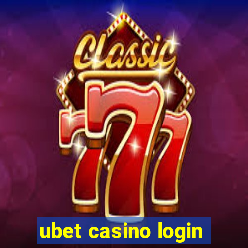 ubet casino login