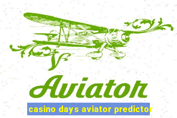 casino days aviator predictor