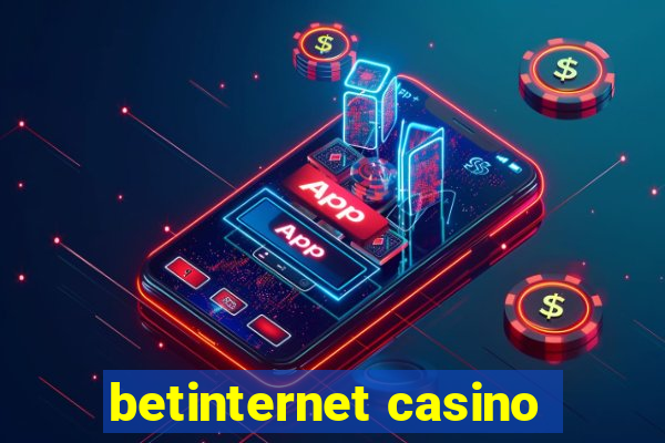 betinternet casino