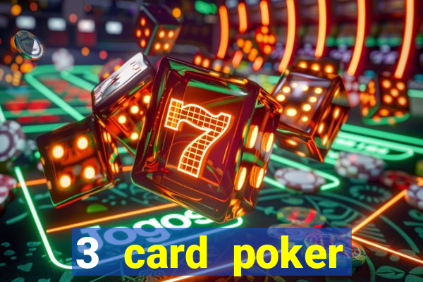 3 card poker casino online