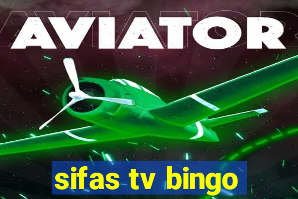 sifas tv bingo