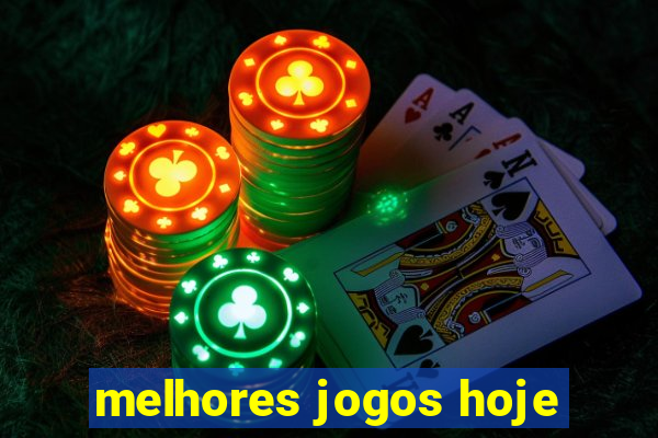 melhores jogos hoje