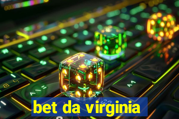 bet da virginia