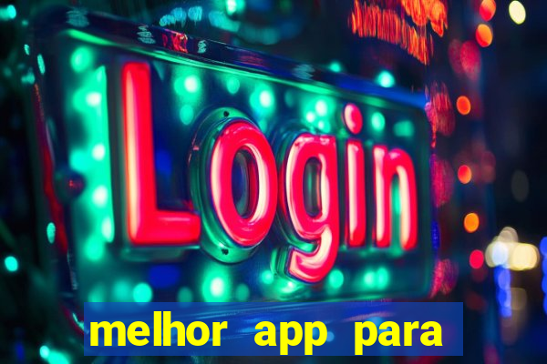 melhor app para jogar fortune tiger