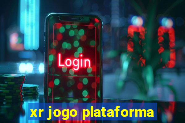 xr jogo plataforma