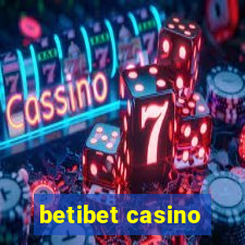 betibet casino