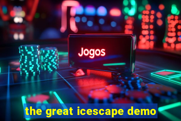 the great icescape demo