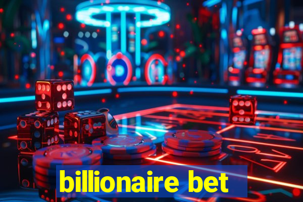 billionaire bet