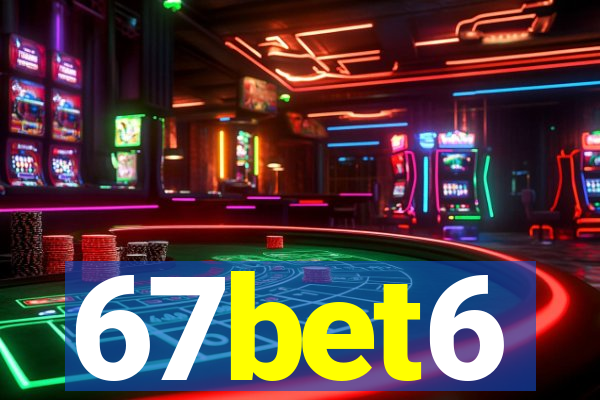 67bet6