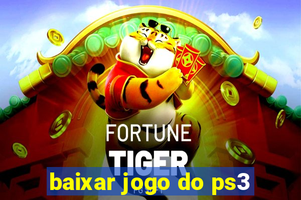 baixar jogo do ps3