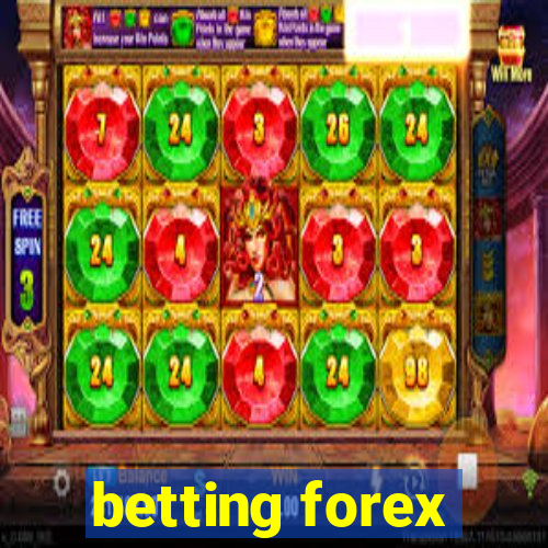 betting forex