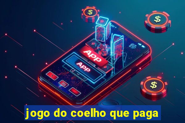 jogo do coelho que paga