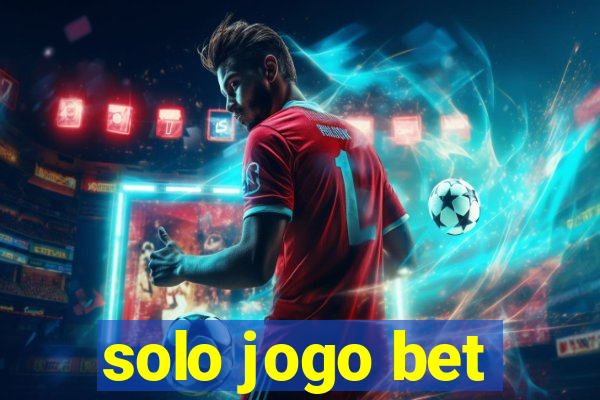 solo jogo bet