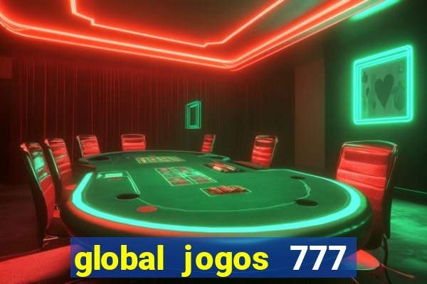 global jogos 777 paga mesmo