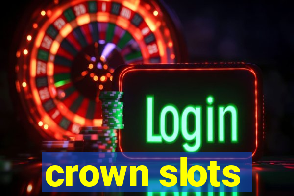 crown slots