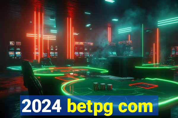 2024 betpg com