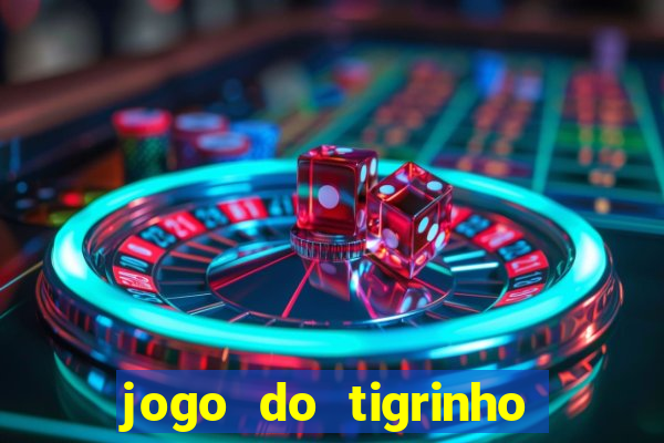 jogo do tigrinho horario pagante