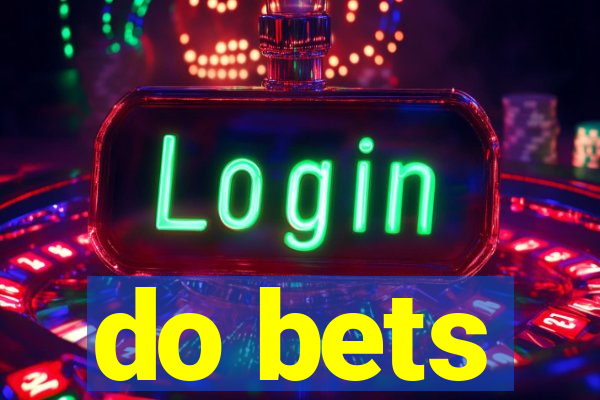 do bets