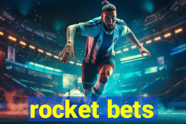 rocket bets