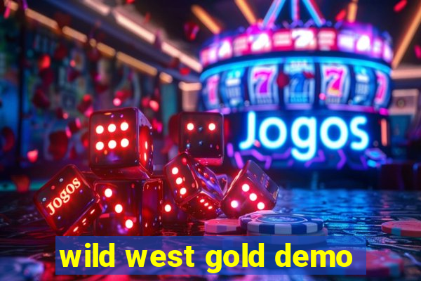 wild west gold demo