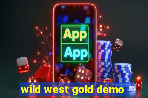 wild west gold demo