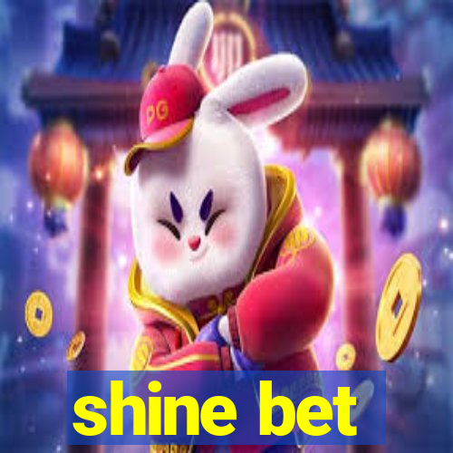 shine bet