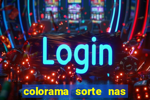 colorama sorte nas m?os atrai fortuna