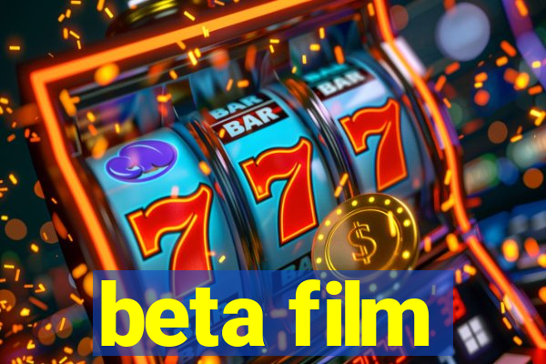 beta film