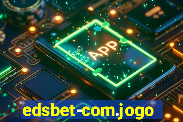 edsbet-com.jogos.app