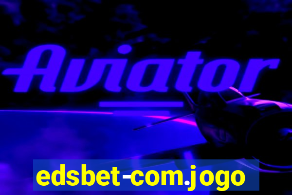 edsbet-com.jogos.app